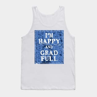 Happy and Gradfull Tank Top